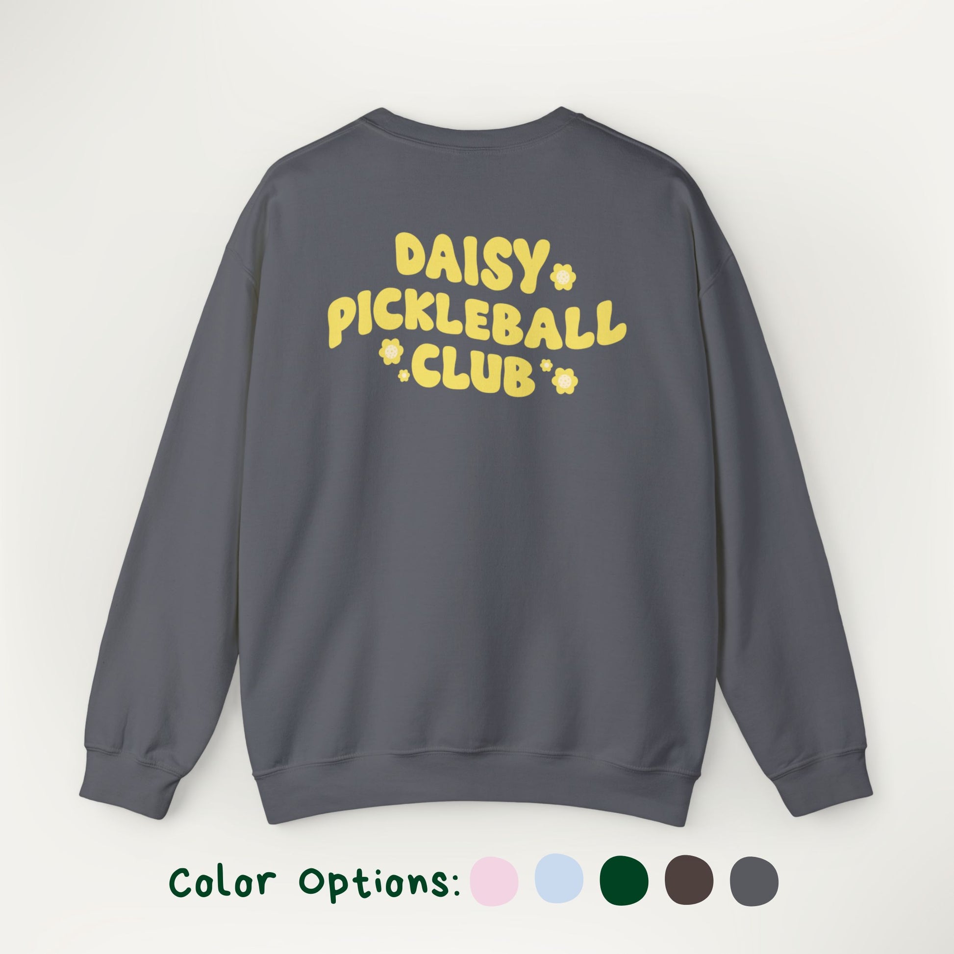 Daisy Pickleball Club Sweatshirt